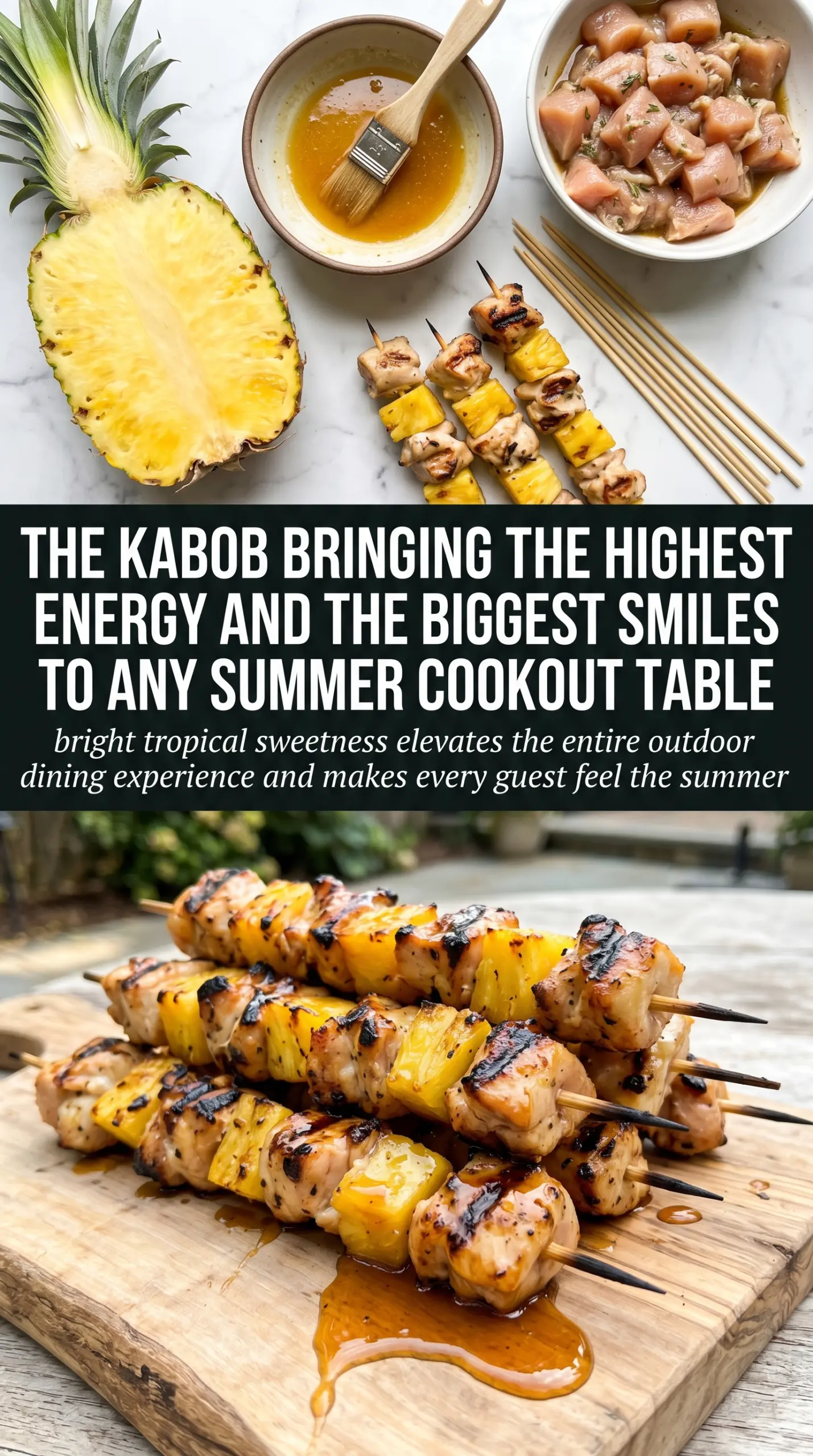 Pineapple Chicken Kabobs tropical skewers caramelized glaze