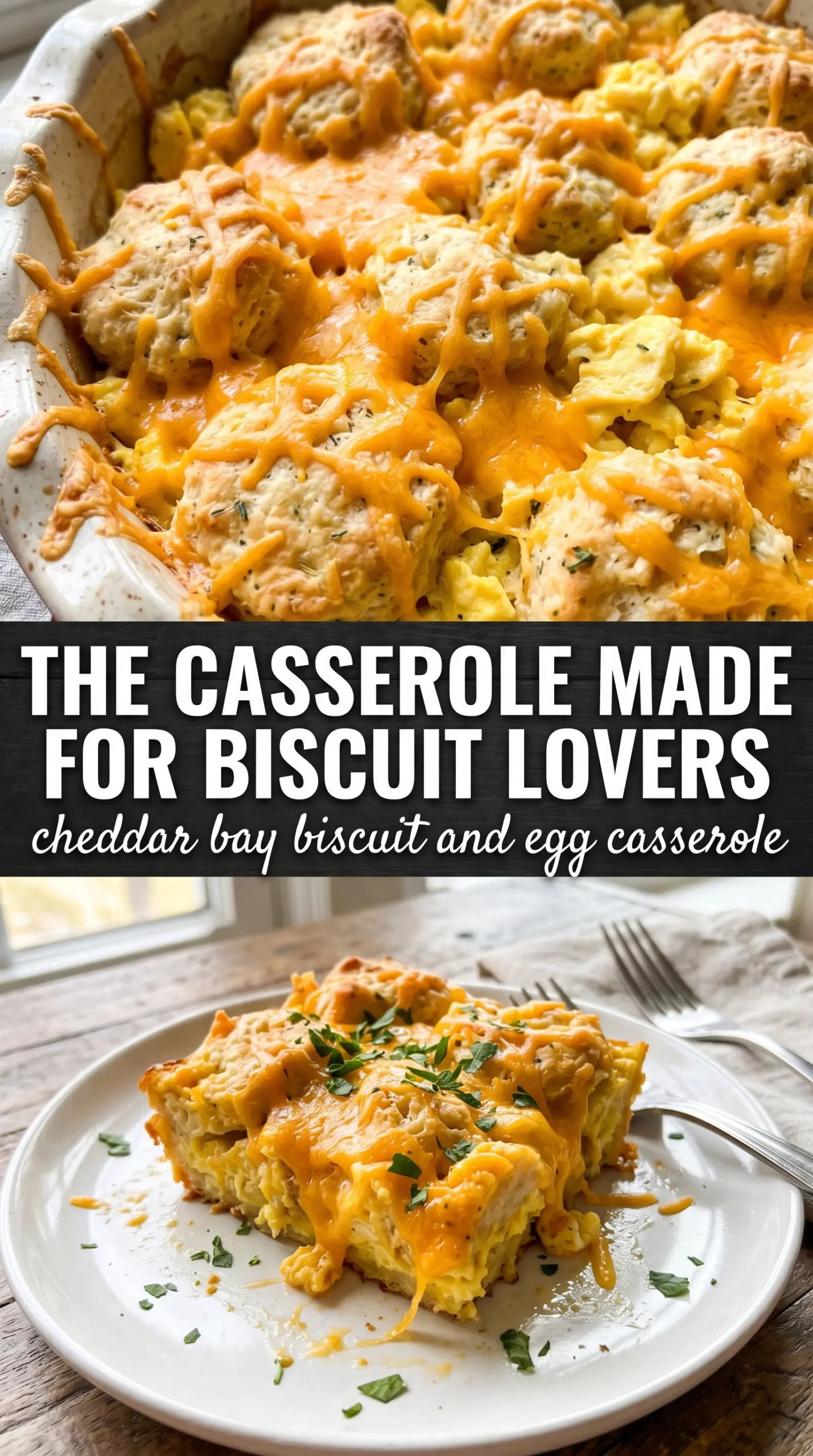 Cheddar Bay Biscuit and Egg Casserole cheesy biscuit breakfast bake