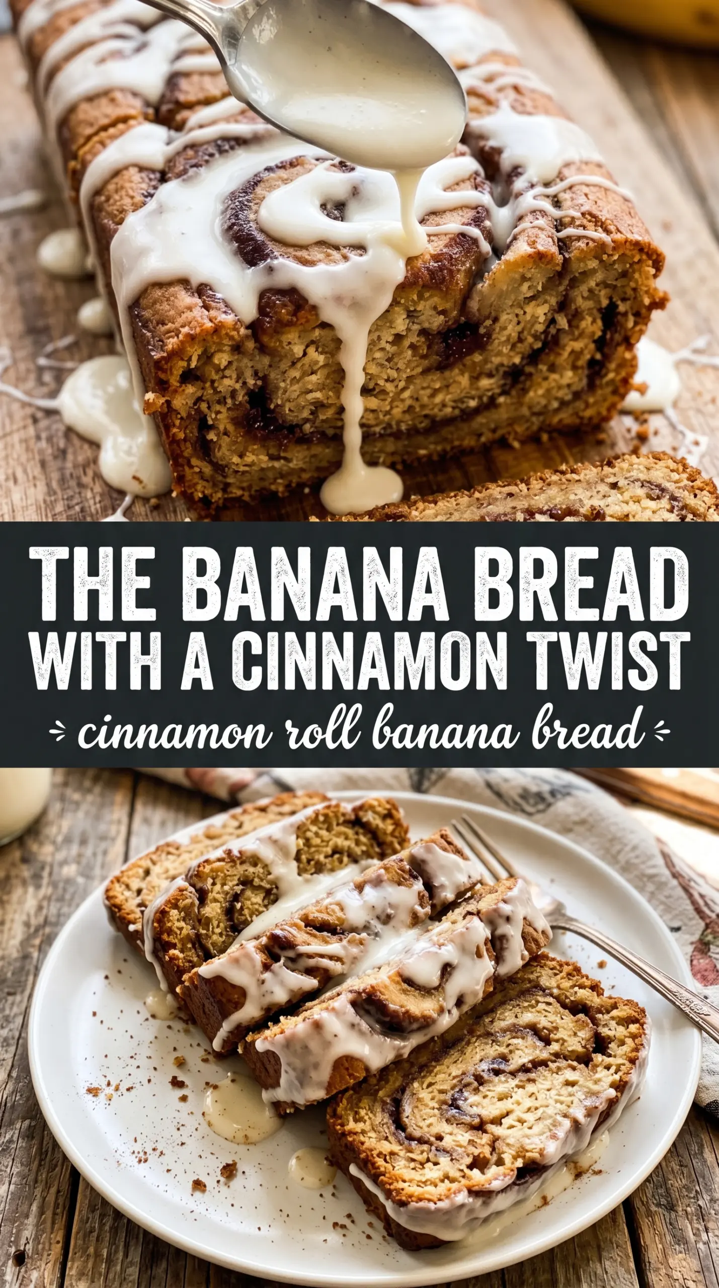 Cinnamon Roll Banana Bread with cinnamon swirl and cream cheese drizzle